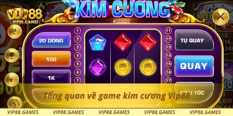 Tổng quan về game kim cương Vip88